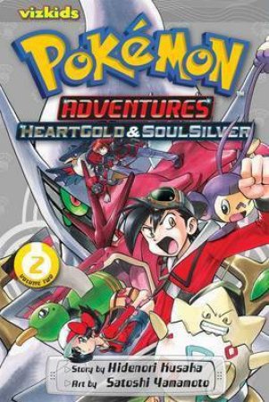 Pokemon Adventures: Heart Gold & Soul Silver 02 by Hidenori Kusaka