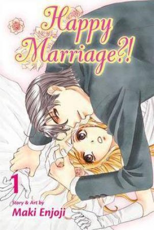 Happy Marriage?! 01 by Maki Enjoji