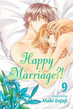 Happy Marriage?! 09 by Maki Enjoji