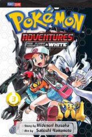 Pokemon Adventures: Black & White 03 by Hidenori Kusaka & Satoshi Yamamoto