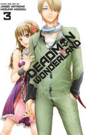 Deadman Wonderland 03 by Jinsei Kataoka & Kazuma Kondou