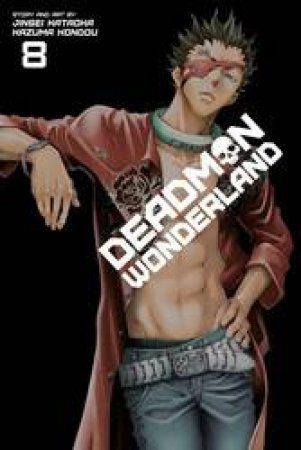 Deadman Wonderland 08 by Jinsei Kataoka & Kazuma Kondou