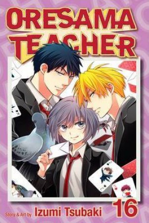 Oresama Teacher 16 by Izumi Tsubaki