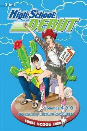 High School Debut (3-in-1 Edition) 02 by Kazune Kawahara