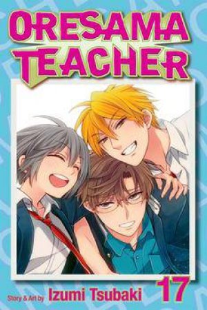 Oresama Teacher 17 by Izumi Tsubaki