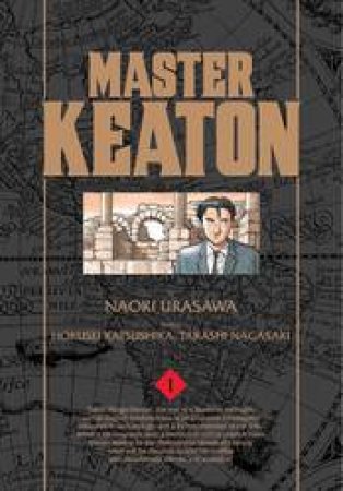 Master Keaton 01 by Naoki Urasawa, Takashi Nagasaki & Hokusei Katsushika