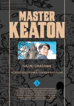 Master Keaton 03 by Naoki Urasawa, Takashi Nagasaki & Hokusei Katsushika