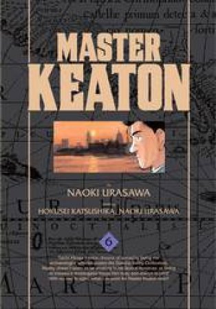 Master Keaton 06 by Naoki Urasawa, Takashi Nagasaki & Hokusei Katsushika