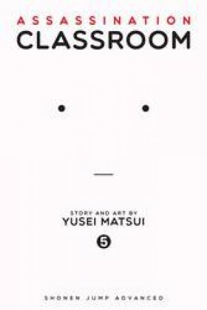 Assassination Classroom 05 by Yusei Matsui