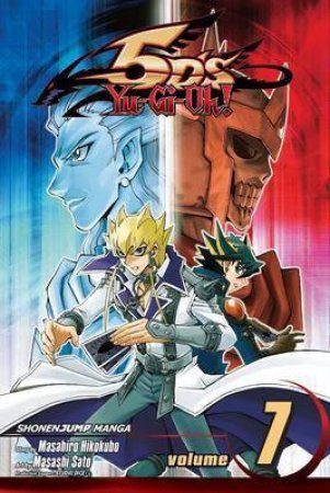 Yu-Gi-Oh!: 5D's 07 by Masahiro Hikokubo & Masashi Sato