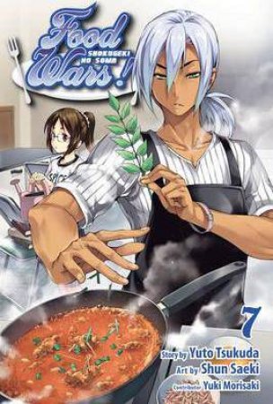 Food Wars!: Shokugeki no Soma 07 by Yuto Tsukuda, Yuki Morisaki & Shun Saeki