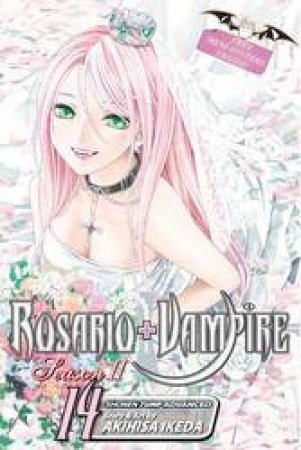 Rosario + Vampire Season II 14 by Akihisa Ikeda