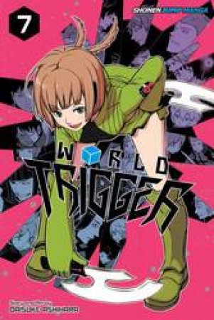 World Trigger 07 by Daisuke Ashihara