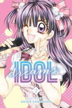 Idol Dreams 02 by Arina Tanemura