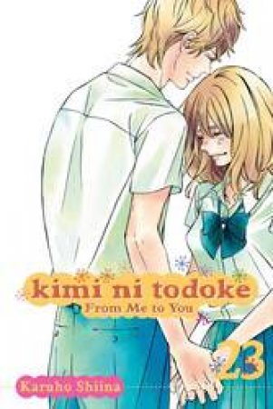 Kimi ni Todoke 23 by Karuho Shiina