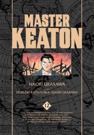Master Keaton 12 by Naoki Urasawa, Takashi Nagasaki & Hokusei Katsushika