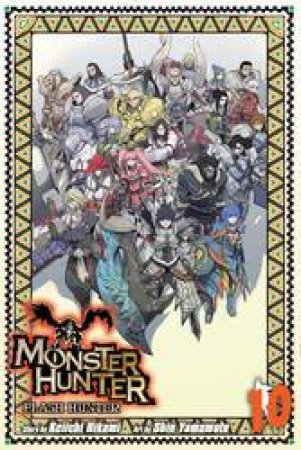 Monster Hunter: Flash Hunter 10 by Keiichi Hikami
