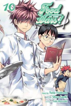 Food Wars!: Shokugeki no Soma 10 by Yuto Tsukuda, Yuki Morisaki & Shun Saeki