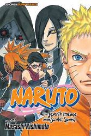 Naruto: The Seventh Hokage And The Scarlet Spring by Masashi Kishimoto