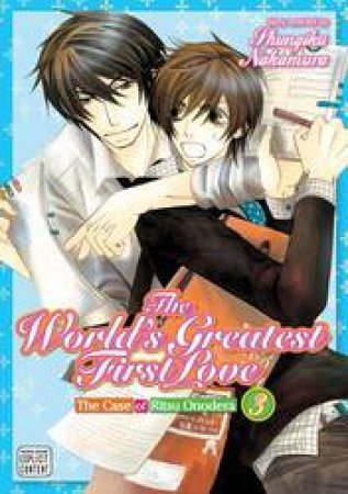 The World's Greatest First Love 03 by Shungiku Nakamura