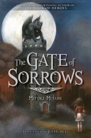The Gate Of Sorrows by Miyuki Miyabe
