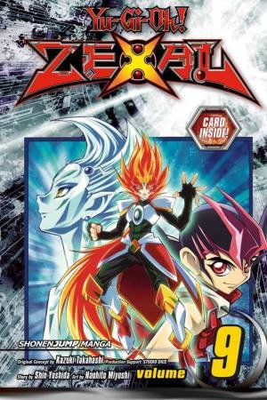 Yu-Gi-Oh! Zexal 09 by Kazuki Takahashi, Shin Yoshida & Naohito Miyoshi