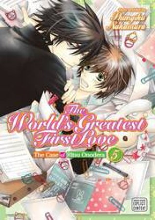 The World's Greatest First Love 05 by Shungiku Nakamura