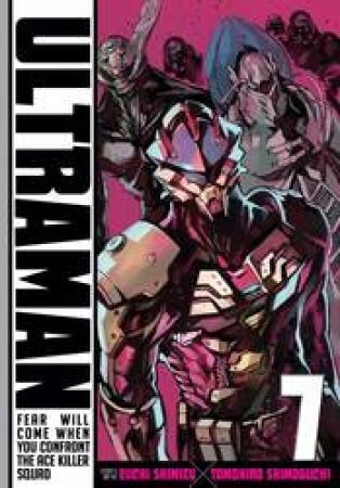 Ultraman 07 by Eiichi Shimizu & Tomohiro Shimoguchi