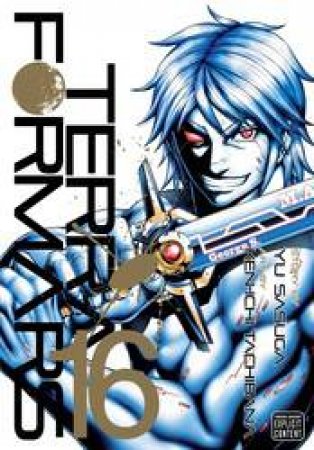 Terraformars 16 by Yu Sasuga & Kenichi Tachibana