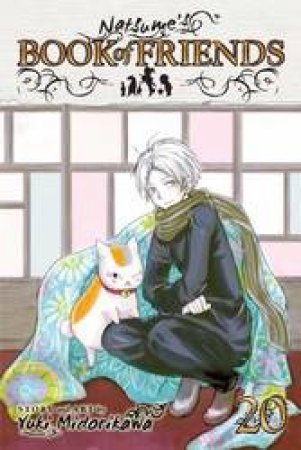 Natsume's Book Of Friends 20 by Yuki Midorikawa