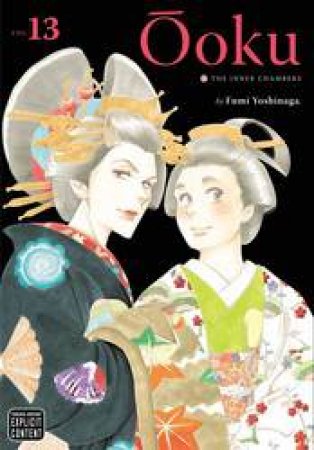 Ooku: The Inner Chambers 13 by Fumi Yoshinaga