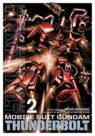Mobile Suit Gundam Thunderbolt 02 by Yasuo Ohtagaki