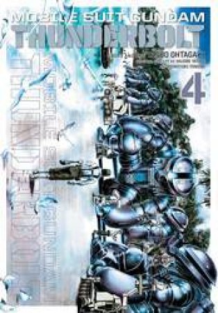 Mobile Suit Gundam Thunderbolt 04 by Yasuo Ohtagaki