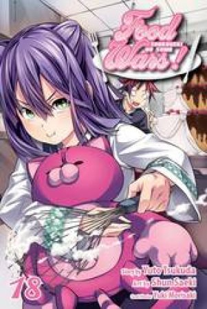 Food Wars!: Shokugeki no Soma 18 by Yuto Tsukuda, Yuki Morisaki & Shun Saeki