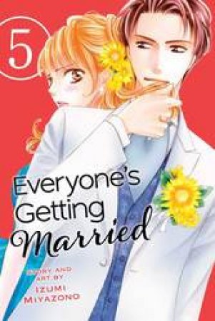 Everyone's Getting Married 05 by Izumi Miyazono