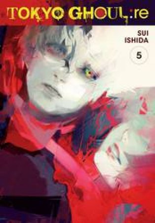 Tokyo Ghoul: re 05 by Sui Ishida