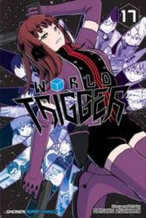 World Trigger 17 by Daisuke Ashihara