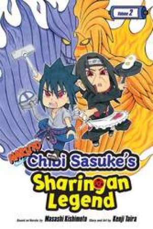 Naruto: Chibi Sasuke's Sharingan Legend 02 by Kenji Taira & Masashi Kishimoto