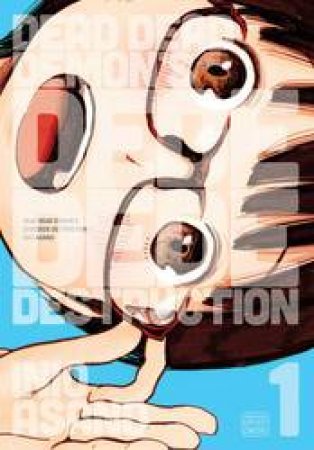 Dead Dead Demons Dededede Destruction 01 by Inio Asano