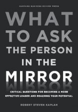 What to Ask the Person in the Mirror