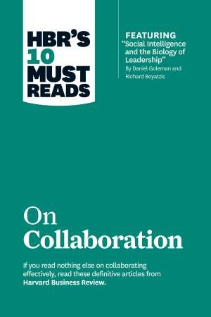 HBR's 10 Must Reads On Collaboration by Various