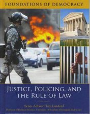 Justice Policing and the Rule of Law