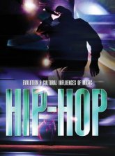 Evolution and Cultural Influences of Music HipHop