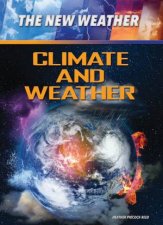 The New Weather Climate and Weather