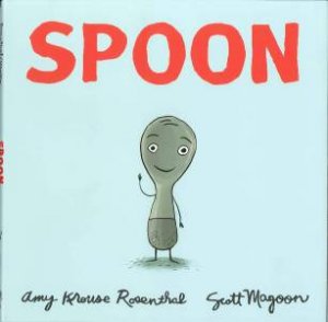 Spoon by Amy Krouse