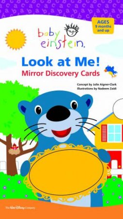 Baby Einstein: Look at Me! Mirror Discovery Cards by Julie Aigner-Clark