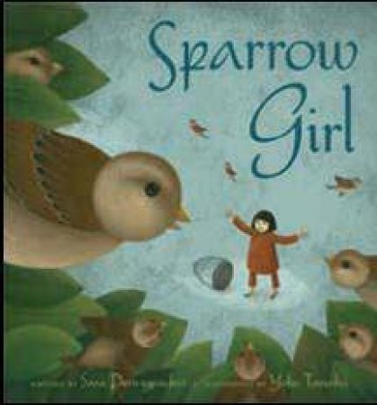 Sparrow Girl by Sara Pennypacker