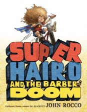 Super Hairo and the Barber of Doom
