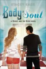 Body  Soul A Ghost and the Goth Novel