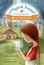 The Magical Animal Adoption Agency Clovers Luck